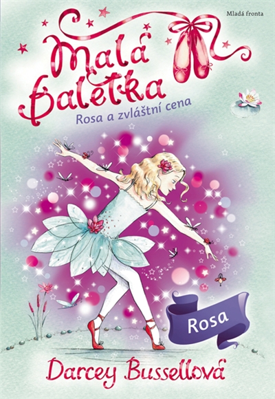 Kniha Malá baletka Rosa a zvláštní cena