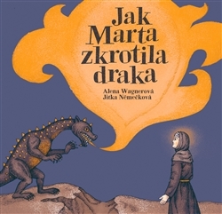 Jak Marta zkrotila draka kúpite na Gorila.sk