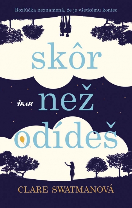 Kniha Skôr než odídeš
