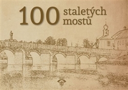 100 staletých mostů kúpite na Gorila.sk