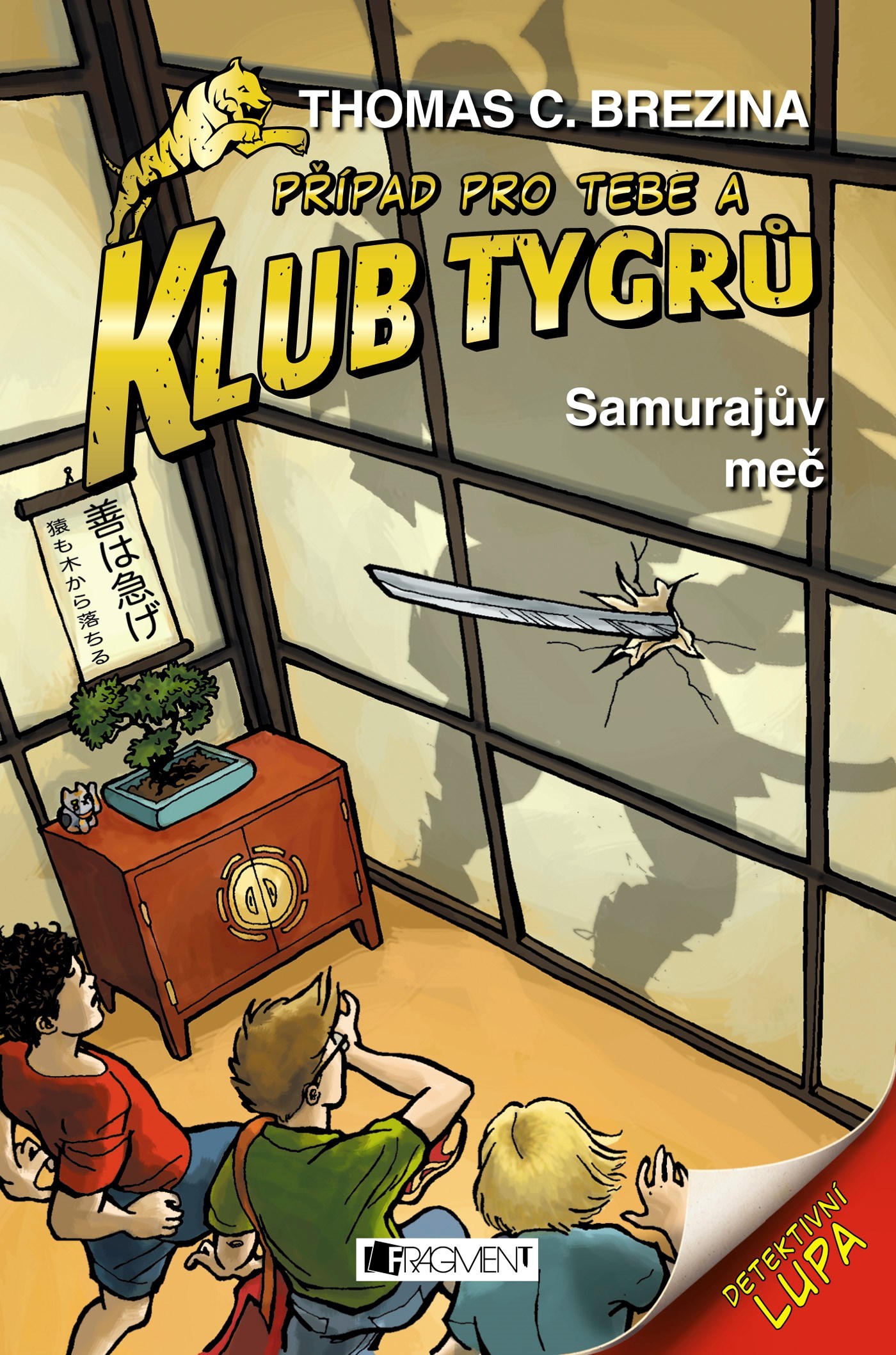 Samurajův meč (Případ pro Tebe a Klub Tygrů)
