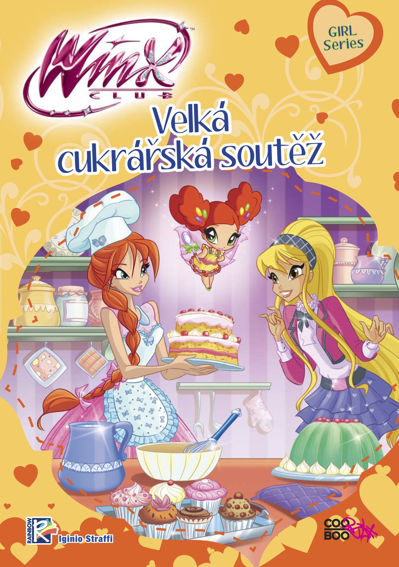 Kniha Winx Girl Series: Velká cukrářská soutěž