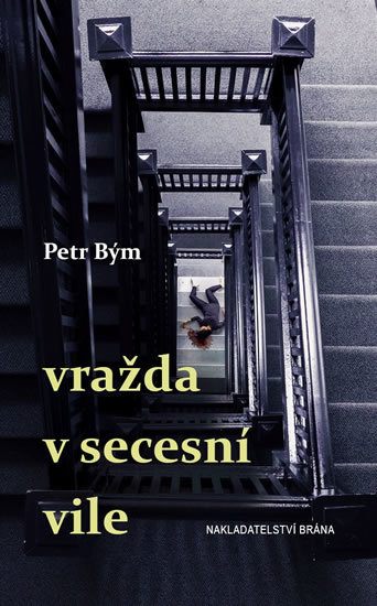Vražda v secesní vile - Petr Bým kúpite na Gorila.sk