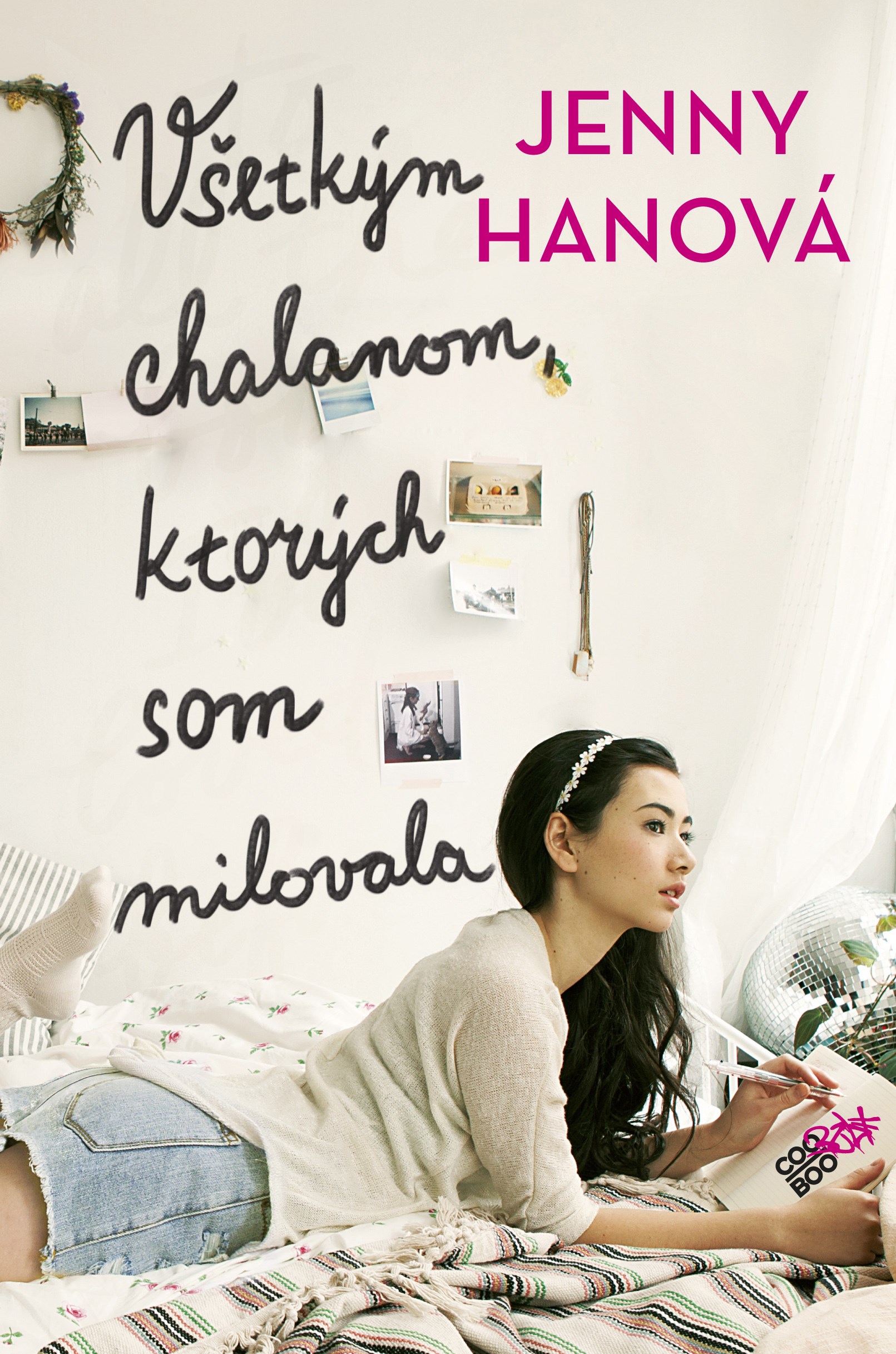 Všetkým chalanom, ktorých som milovala - Jenny Han kúpite na Gorila.sk