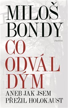 Co odvál dým aneb Jak jsem přežil holokaust kúpite na Gorila.sk