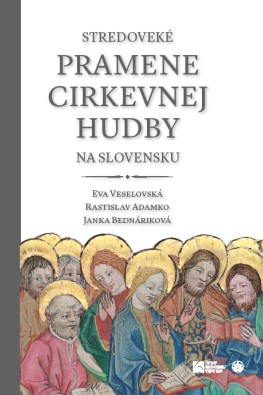 Stredoveké pramene cirkevnej hudby na Slovensku kúpite na Gorila.sk