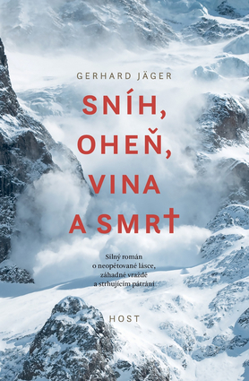 Kniha Sníh, oheň, vina a smrt - Gerhard Jäger