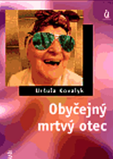 Obyčejný mrtvý otec kúpite na Gorila.sk