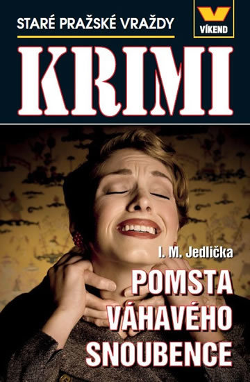 Kniha Staré pražské vraždy - Pomsta váhavého snoubence