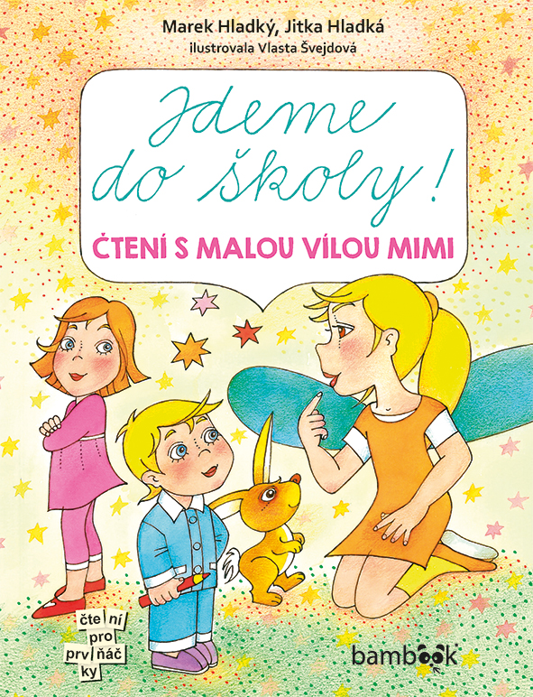 Jdeme do školy! - Marek Hladký,Jitka Hladká kúpite na Gorila.sk