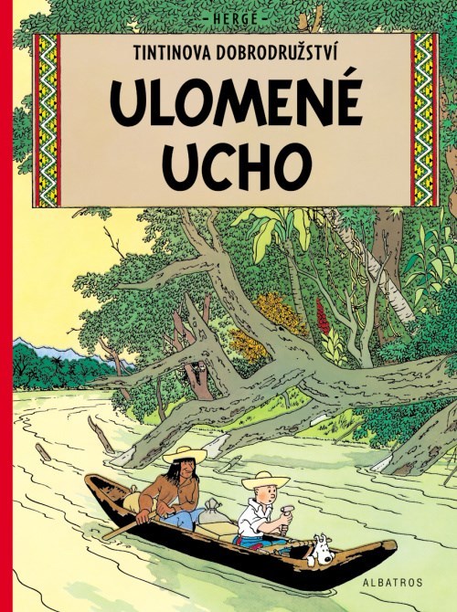 Tintinova dobrodružství (6). Ulomené ucho