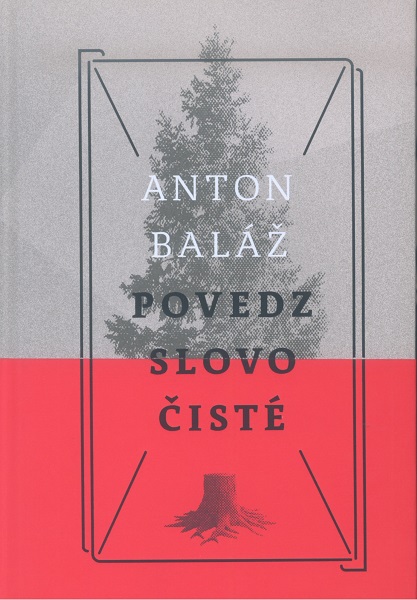 Povedz slovo čisté - Anton Baláž kúpite na Gorila.sk