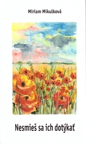 Kniha Nesmieš sa ich dotýkať