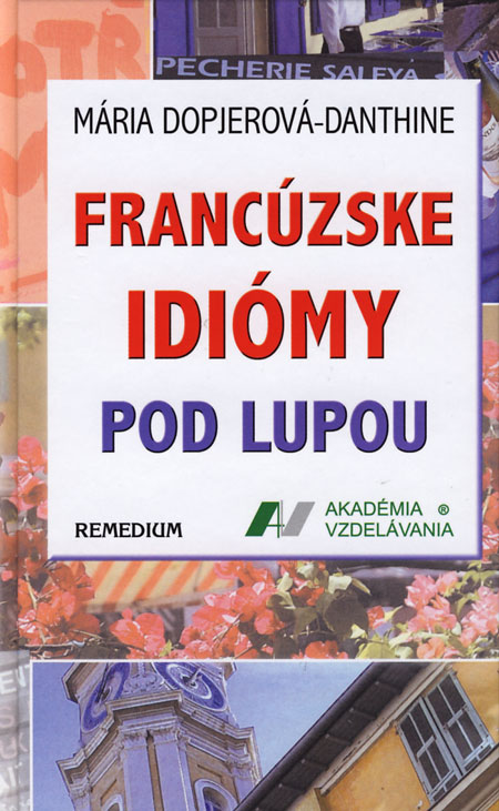 Francúzske idiomy pod lupou kúpite na Gorila.sk