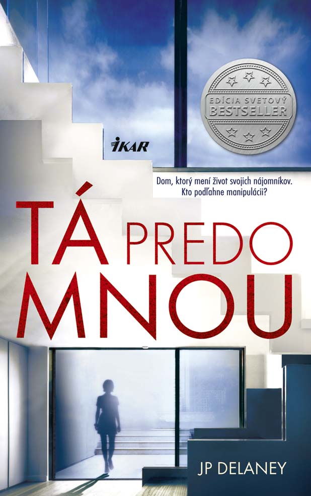 Tá predo mnou - JP Delaney,Jana Seichertová
