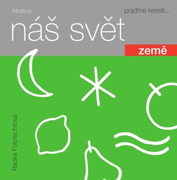 Kniha Náš svět: Země (pojďme kreslit...)