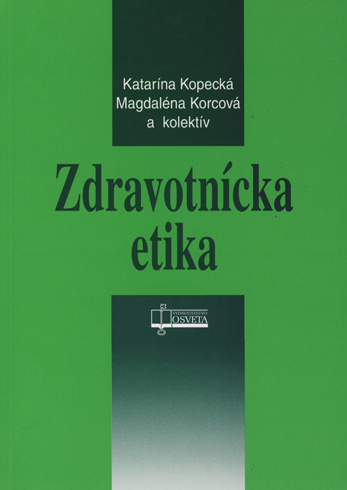 Zdravotnícka etika - Katarína Kopecká kúpite na Gorila.sk