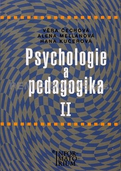 Psychologie a pedagogika II - Kolektív autorov,Věra Čechová kúpite na Gorila.sk