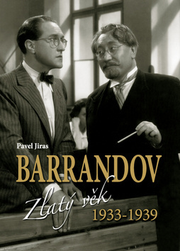 Barrandov Zlatý věk 1933-1939