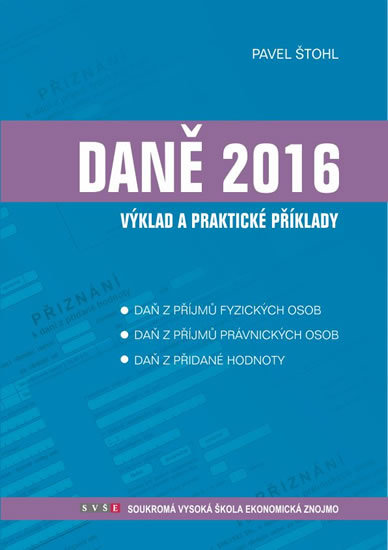 Kniha Daně - výklad a praktické příklady 2016