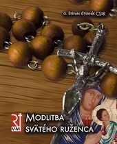 Modlitba Svätého ruženca - Štefan Ištvánik kúpite na Gorila.sk