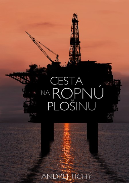 Cesta na ropnú plošinu kúpite na Gorila.sk