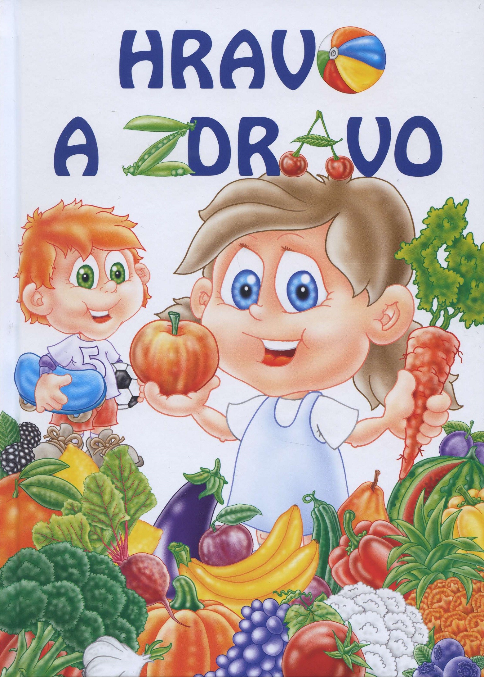 Kniha Hravo a zdravo