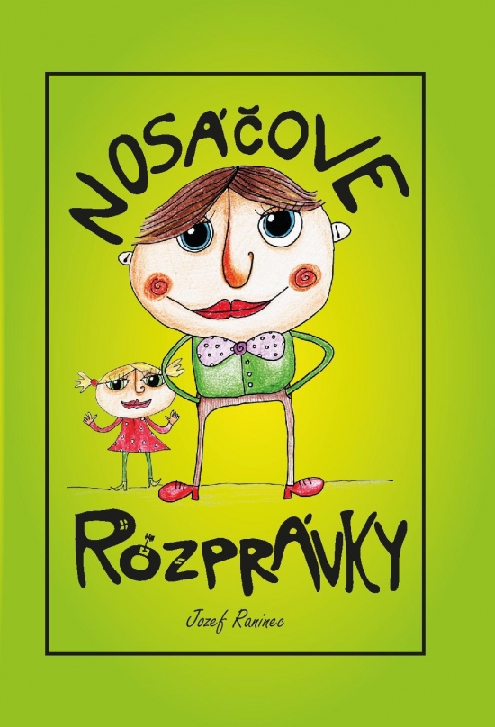 Nosáčove rozprávky - Jozef Raninec kúpite na Gorila.sk