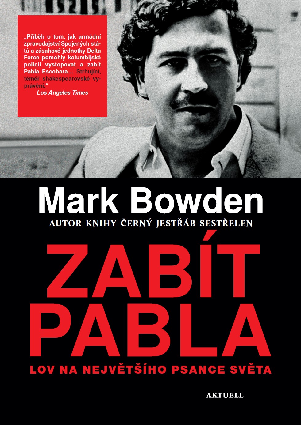 Zabít Pabla kúpite na Gorila.sk