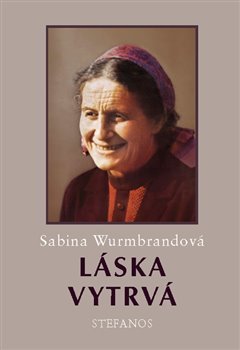 Láska vytrvá - Sabina Wurmbrandová kúpite na Gorila.sk