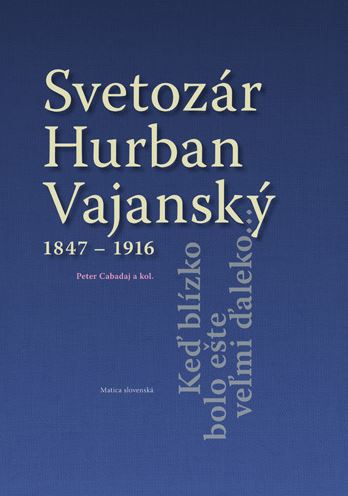 Svetozár Hurban Vajanský 1847 - 1916 kúpite na Gorila.sk