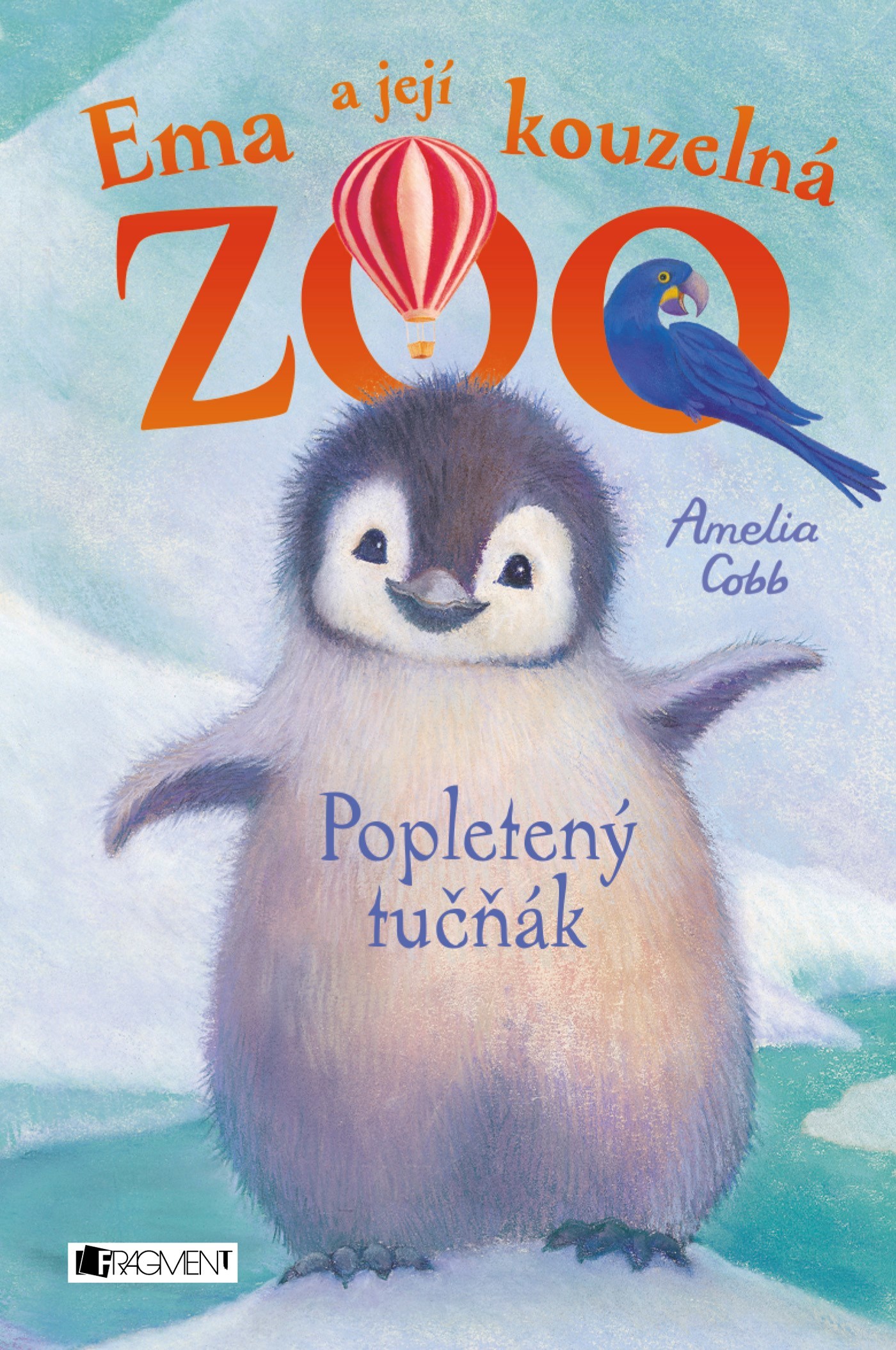 Kniha Ema a její kouzelná ZOO: Popletený tučňák
