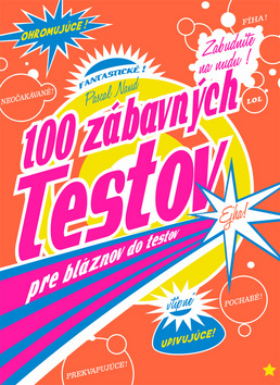 100 zábavných testov pre bláznov do testov kúpite na Gorila.sk