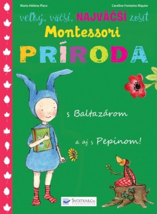 Veľký, väčší, najväčší zošit Príroda - Montessori - Marie-Héléne Place,Caroline Fontaine-Riquier kúpite na Gorila.sk