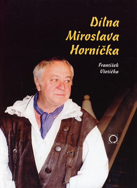 Kniha Dílna Miroslava Horníčka