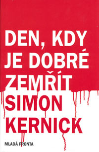 Den, kdy je dobré zemřít kúpite na Gorila.sk