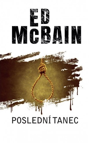 Poslední tanec - Ed McBain kúpite na Gorila.sk