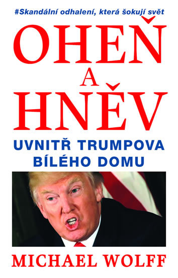 Oheň a hněv - Michael Wolff kúpite na Gorila.sk