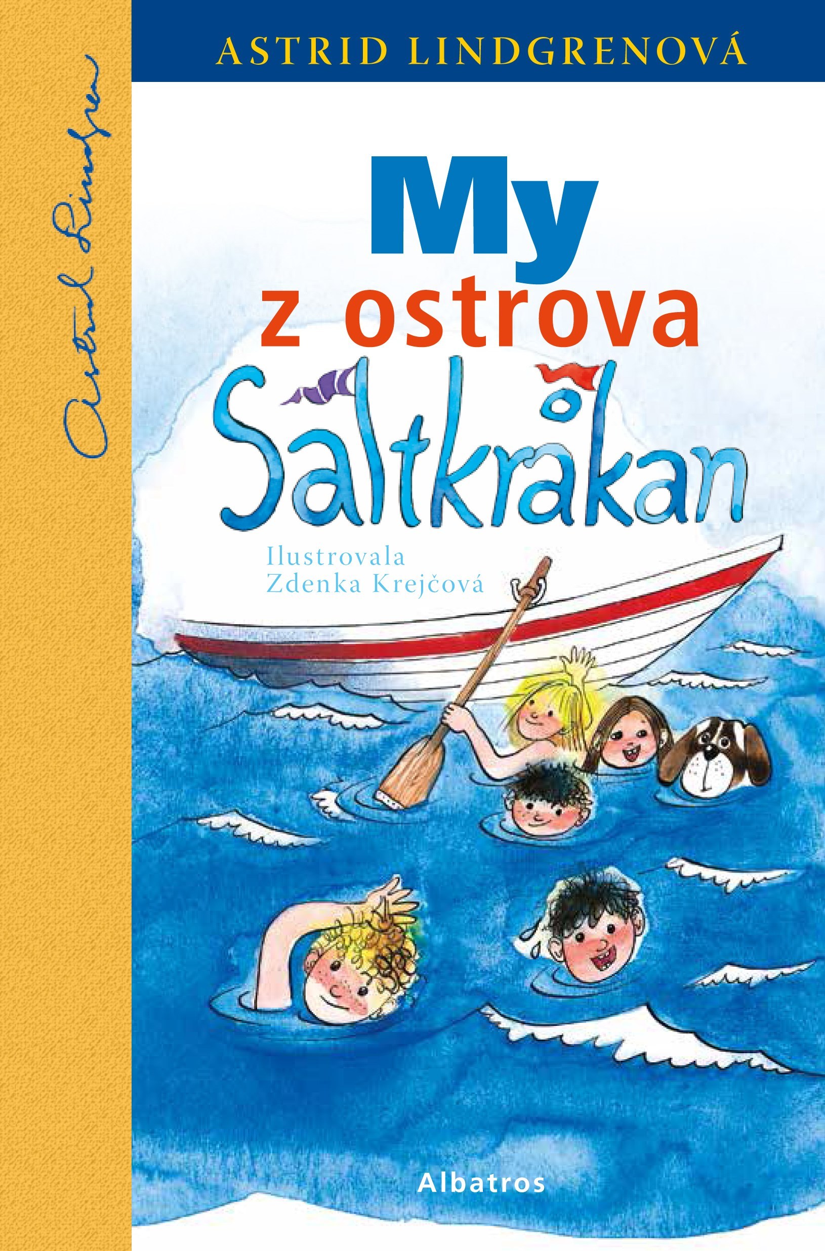 My z ostrova Saltkrakan - Astrid Lindgren