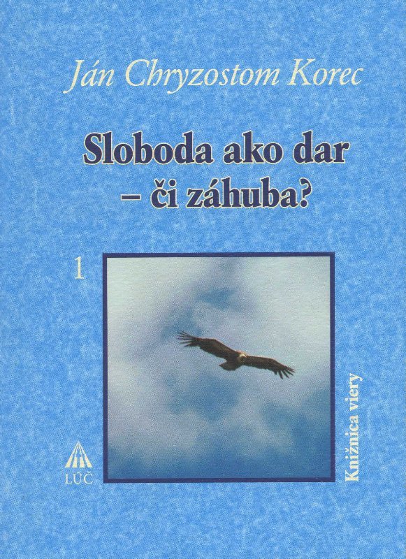 Kniha Sloboda ako dar