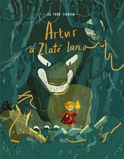 Artur a zlaté lano kúpite na Gorila.sk