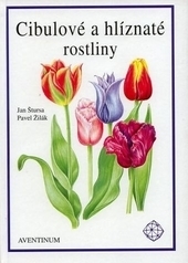 Kniha Cibulové a hlíznaté rostliny