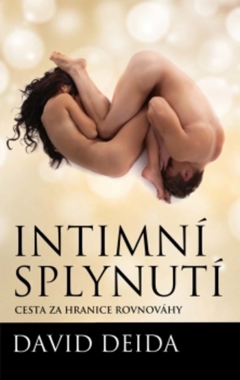 Intimní splynutí - David Deida kúpite na Gorila.sk
