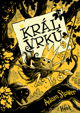 Král Vrkú - Adam Stower kúpite na Gorila.sk