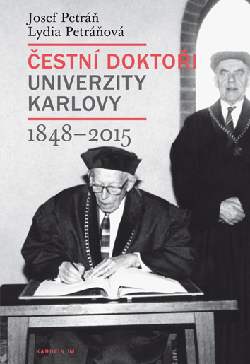 Kniha Čestní doktoři Univerzity Karlovy 1848-2015
