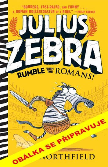 Kniha Zebra Julius 1: Římani, třeste se!