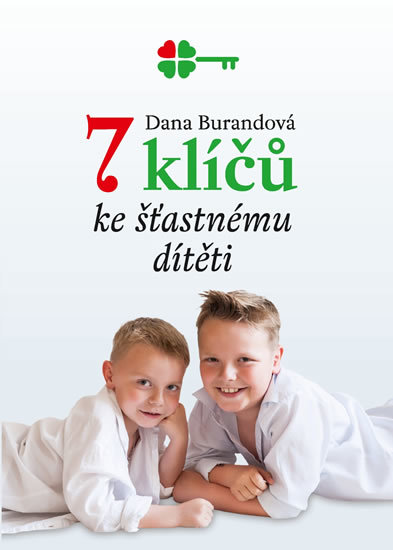 7 klíčů ke šťastnému dítěti kúpite na Gorila.sk