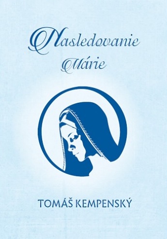 Kniha Nasledovanie Márie - Tomáš Kempenský