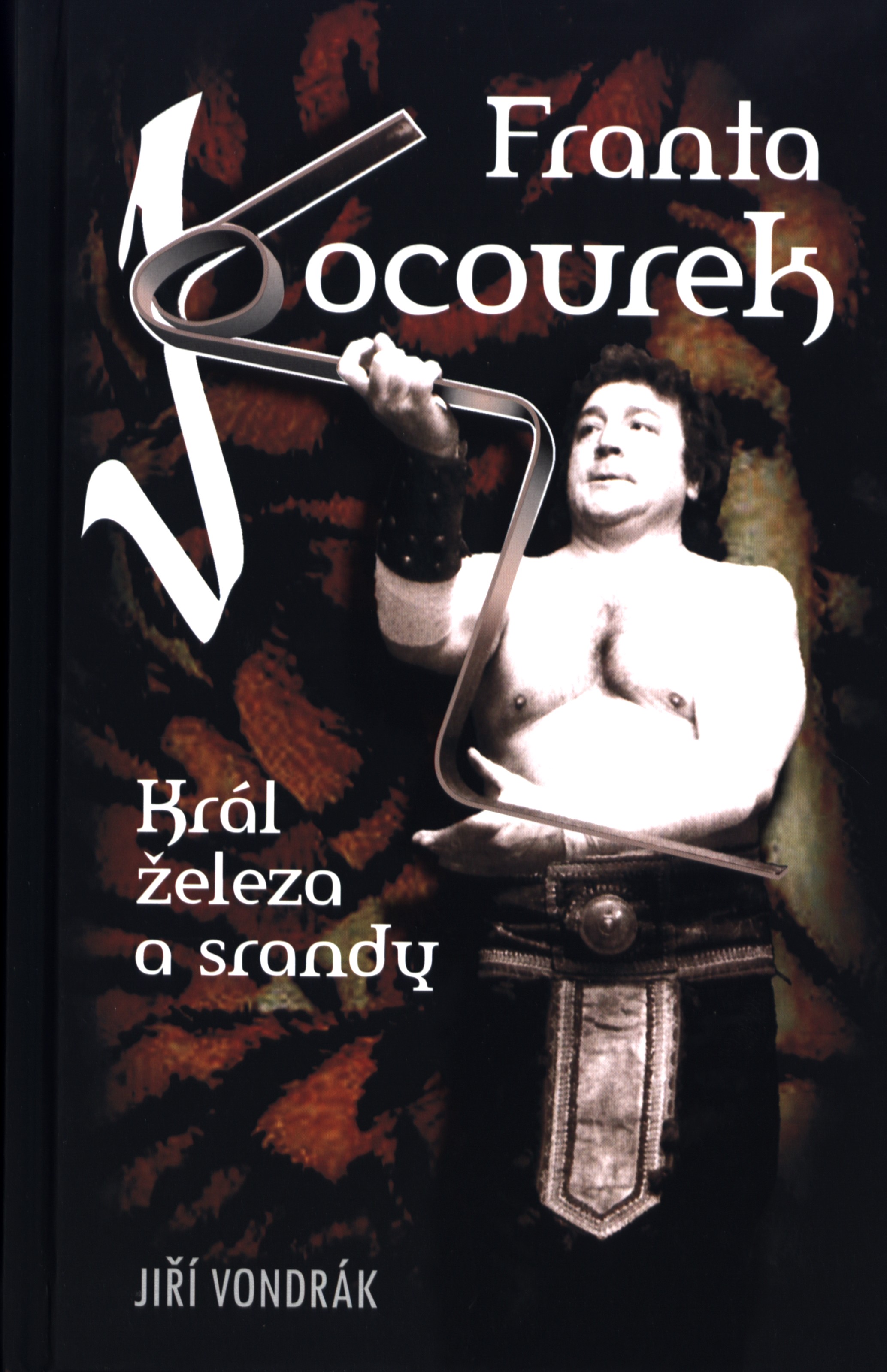 Kniha Franta Kocourek (Král železa a srandy)