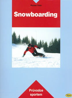 Snowboarding - Průvodce sportem kúpite na Gorila.sk